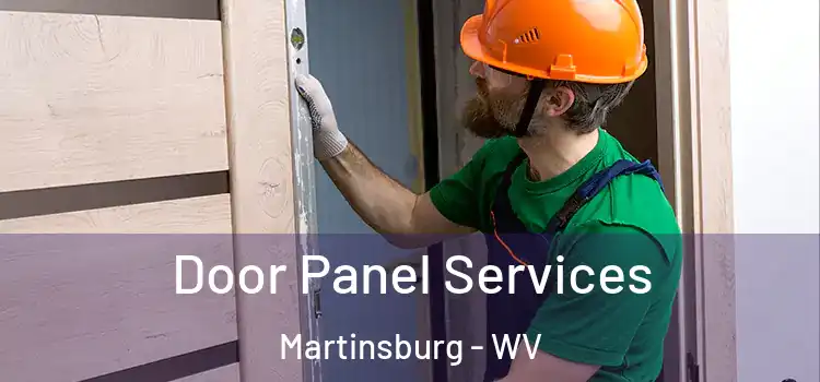 Door Panel Services Martinsburg - WV