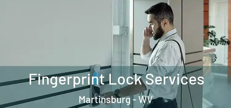  Fingerprint Lock Services Martinsburg - WV