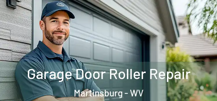  Garage Door Roller Repair Martinsburg - WV