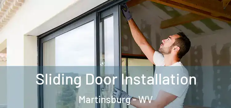 Sliding Door Installation Martinsburg - WV