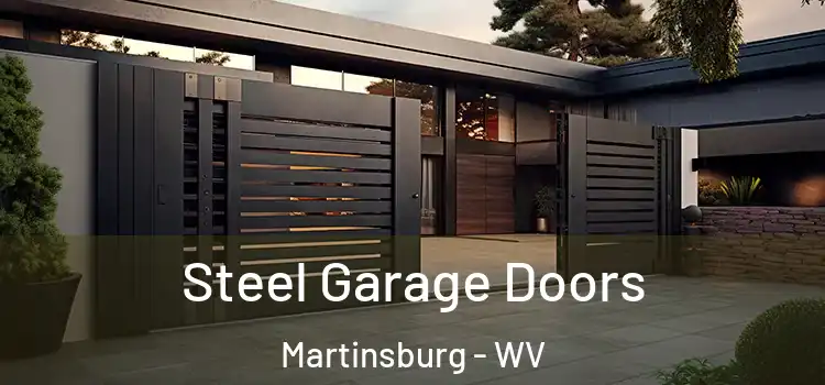  Steel Garage Doors Martinsburg - WV